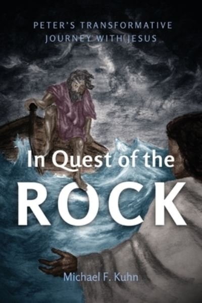Cover for Michael F. Kuhn · In Quest of the Rock (Book) (2022)