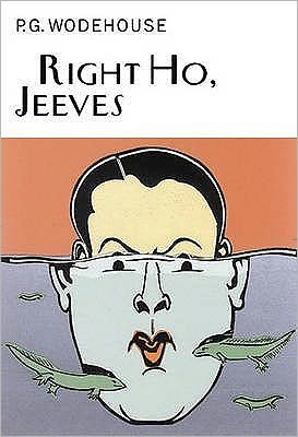 Cover for P.G. Wodehouse · Right Ho, Jeeves - Everyman's Library P G WODEHOUSE (Hardcover bog) (2000)