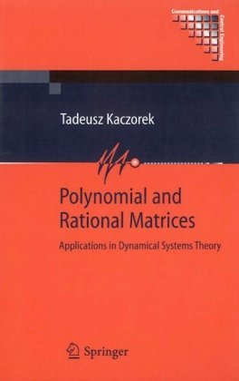 Cover for Tadeusz Kaczorek · Polynomial and Rational Matrices: Applications in Dynamical Systems Theory - Communications and Control Engineering (Hardcover bog) [2007 edition] (2006)