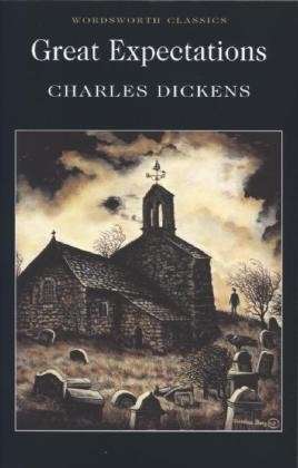 Great Expectations - Wordsworth Classics - Charles Dickens - Kirjat - Wordsworth Editions Ltd - 9781853260049 - tiistai 5. toukokuuta 1992