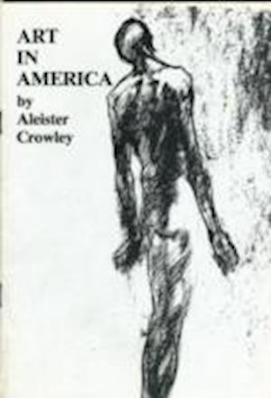 Cover for Aleister Crowley · Art In America (Paperback Book) (2024)