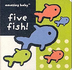 Cover for Beth Harwood · Amazing Baby: Five Fish - Templar - All Amazing Baby Titles (Hardcover Book) (2004)