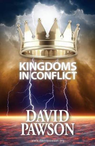 Cover for David Pawson · Kingdoms in Conflict (Paperback Book) (2015)