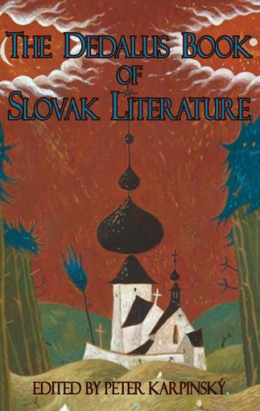 Cover for Peter Karpinsky · Dedalus Book of Slovak Literature (Paperback Book) (2015)