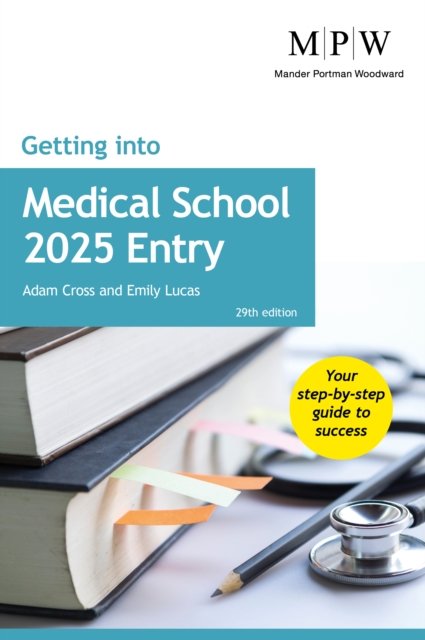 Cover for Adam Cross · Getting into Medical School 2025 Entry (Taschenbuch) [29 Revised edition] (2024)