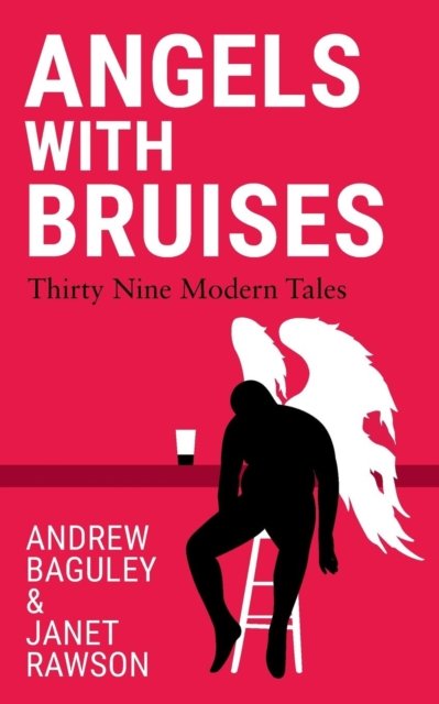 Cover for Andrew Baguley · Angels with Bruises (Paperback Book) (2018)