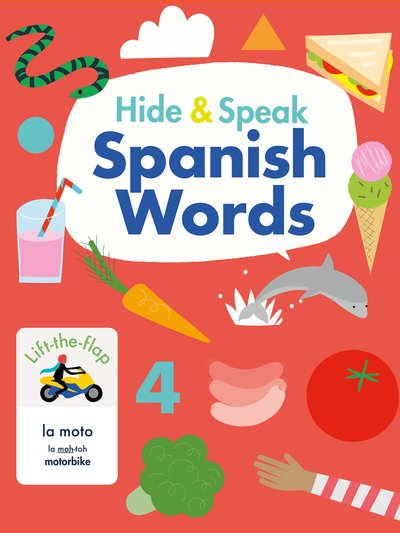 Cover for Rudi Haig · Hide &amp; Speak Spanish Words - Hello Spanish! (Board book) (2019)