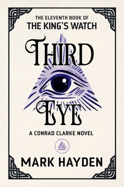 Third Eye: The Sound of Peace - The King's Watch - Mark Hayden - Kirjat - Paw Press - 9781914145049 - torstai 3. elokuuta 2023