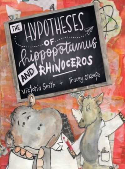 Cover for Victoria Smith · The Hypotheses of Hippopotamus and Rhinoceros (Gebundenes Buch) (2021)