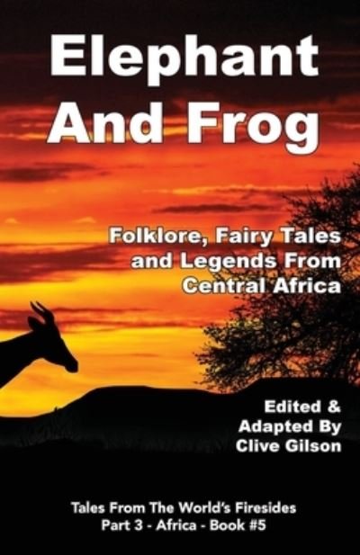 Cover for Clive Gilson · Elephant And Frog (Paperback Book) (2022)