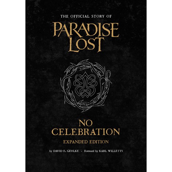 Cover for Paradise Lost · No Celebration: the Official Story of Paradise Lost (Book) [Expanded edition] (2022)