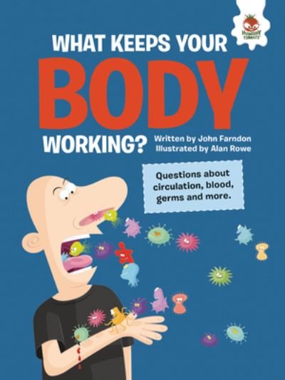 What Keeps Your Body Working? - John Farndon - Książki - Lerner Publishing Group - 9781915461049 - 1 sierpnia 2023