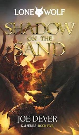 Cover for Joe Dever · Shadow on the Sand: Lone Wolf #5 (Taschenbuch) [New edition] (2023)