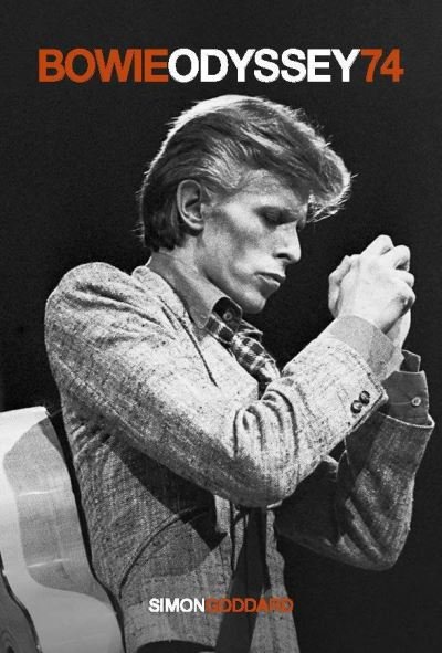 Bowie Odyssey 74 - Limited Edition - Simon Goddard - Books - Omnibus Press - 9781915841049 - May 9, 2024
