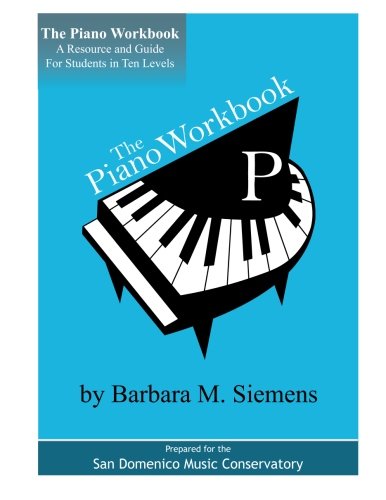 Cover for Barbara M. Siemens · The Piano Workbook - Prep Level: a Resource and Guide for Students in Ten Levels (The Piano Workbook Series) (Paperback Book) (2013)