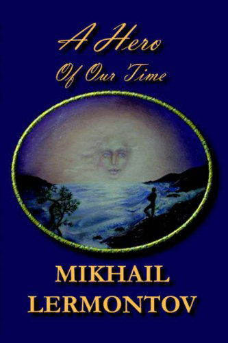 Cover for Mikhail Lermontov · A Hero of Our Time (Norilana Books Classics) (Hardcover bog) (2006)