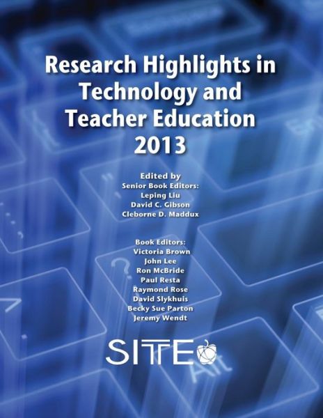 Cover for Leping Liu · Research Highlights in Technology and Teacher Education 2013 (Paperback Book) (2013)