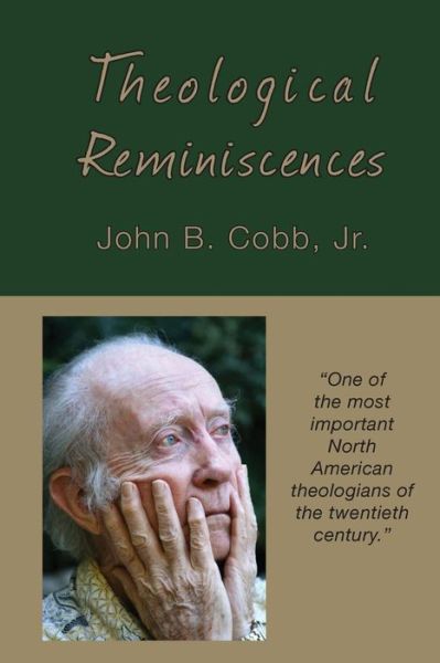 Cover for John B. Cobb Jr. · Theological Reminiscences (Toward Ecological Civilization) (Volume 4) (Paperback Book) (2014)