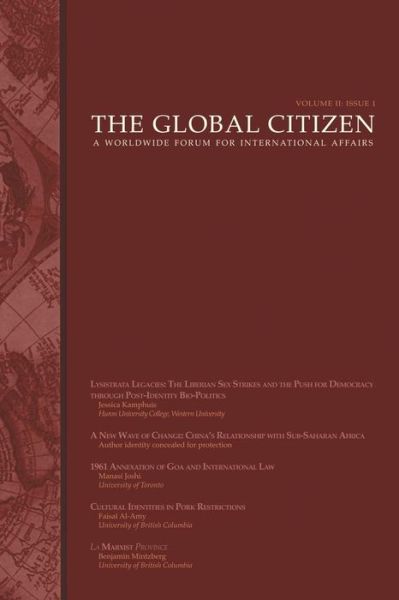 The Global Citizen: Volume 2: Issue 1 - Global Citizen - Böcker - Faenum Publishing, Ltd. - 9781940997049 - 1 maj 2014