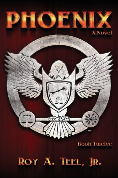 Cover for Roy A Teel Jr · Phoenix (Paperback Book) (2017)
