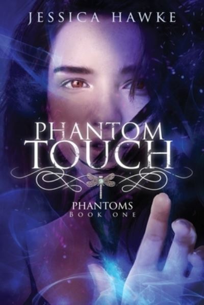 Jessica Hawke · Phantom Touch (Paperback Book) (2015)