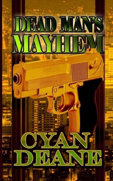 Cover for Cyan Deane · Dead Man's Mayhem (Taschenbuch) (2017)
