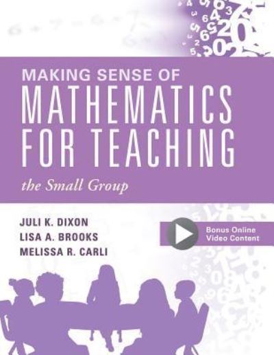 Cover for Juli K. Dixon · Making Sense of Mathematics for Teaching the Small Group (Paperback Book) (2018)