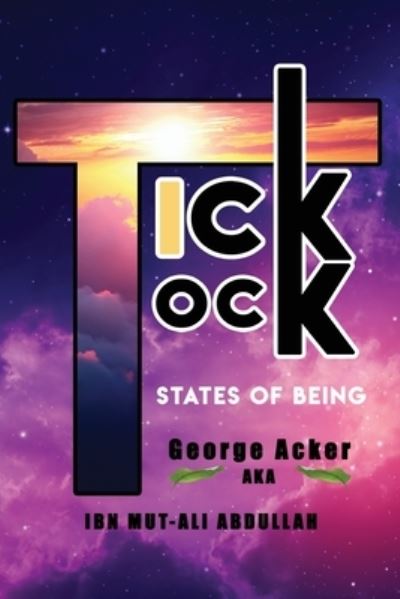 Cover for George Acker · Tick Tock (Paperback Book) (2020)