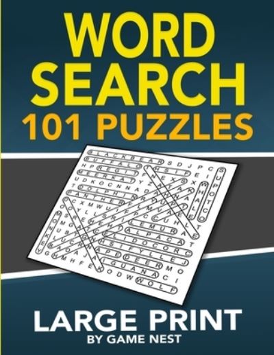 Cover for Game Nest · Word Search 101 Puzzles Large Print (Paperback Book) (2019)