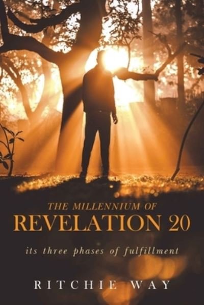 Cover for Ritchie Way · The Millennium of Revelation 20 (Paperback Book) (2020)