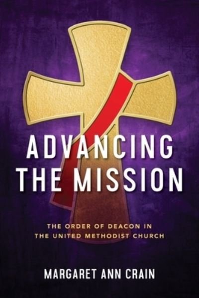 Cover for Margaret Crain · Advancing the Mission (Paperback Book) (2021)