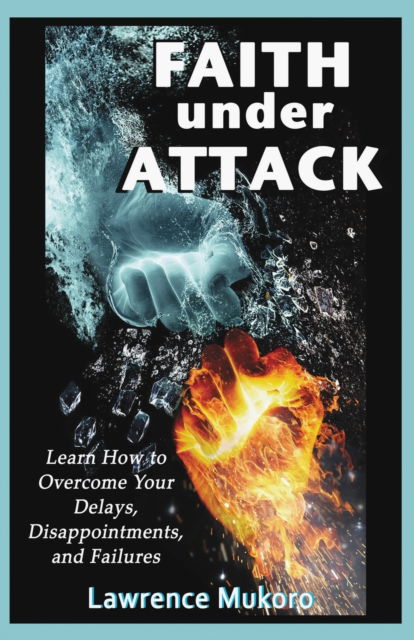 Cover for Lawrence Mukoro · Faith Under Attack (Paperback Book) (2021)