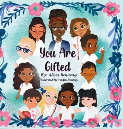 Cover for Alicia Kennedy · You Are Gifted (Hardcover Book) (2021)