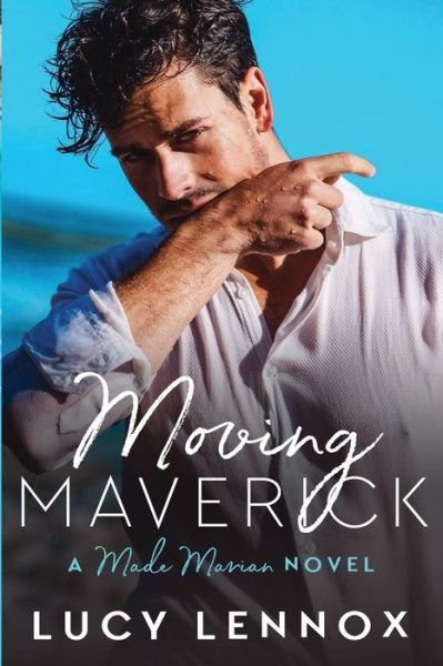 Cover for Lucy Lennox · Moving Maverick : Made Marian Series Book 5 (Paperback Bog) (2021)