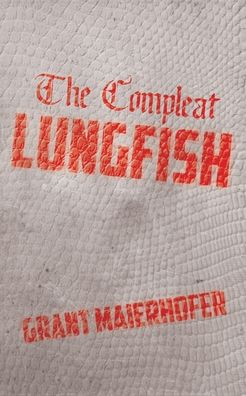 Cover for Apocalypse Party · The Compleat Lungfish (Pocketbok) (2022)