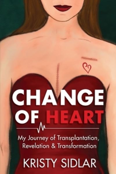 Cover for Kristy Sidlar · Change of Heart (Pocketbok) (2022)