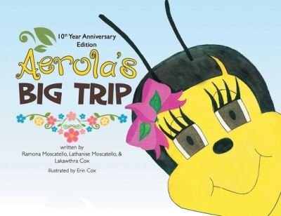 Aerola's Big Trip - Lakawthra Cox - Böcker - Lakawthra Cox Publishing - 9781958169049 - 11 juli 2022