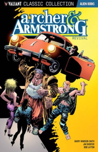 Valiant Classic Collection: Archer and Armstrong Revival - Barry Windsor-Smith - Books - Alien Books - 9781962201049 - January 16, 2024