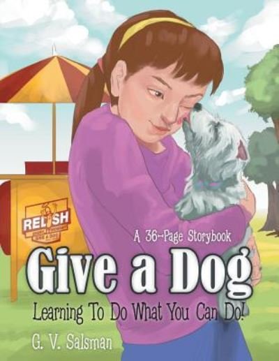 Cover for G V Salsman · Give a Dog (Paperback Bog) (2018)