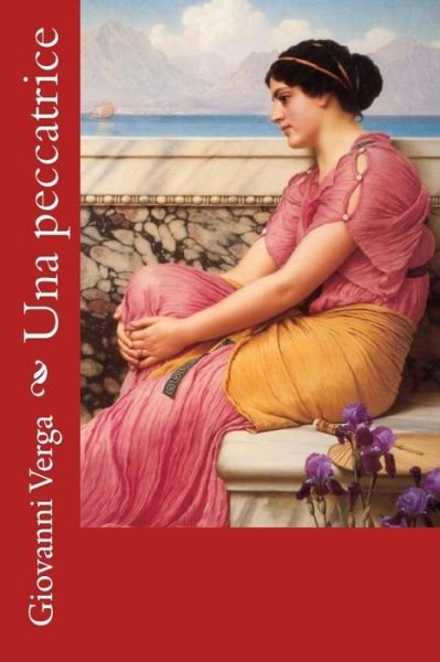 Cover for Giovanni Verga · Una peccatrice (Paperback Book) (2017)