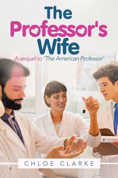 Cover for Chloe Clarke · The Professor's Wife (Paperback Book) (2021)