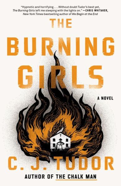 Cover for C. J. Tudor · The Burning Girls (Taschenbuch) (2022)