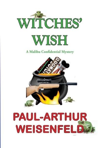 Paul-Arthur Weisenfeld · Witches' Wish (Paperback Book) (2018)