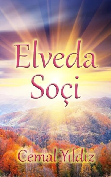 Cover for Cemal Yildiz · Elveda Soci (Paperback Book) (2018)