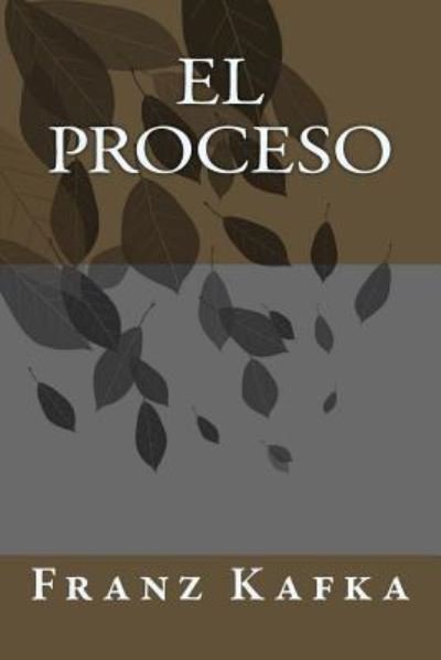 Cover for Franz Kafka · El proceso (Pocketbok) (2018)