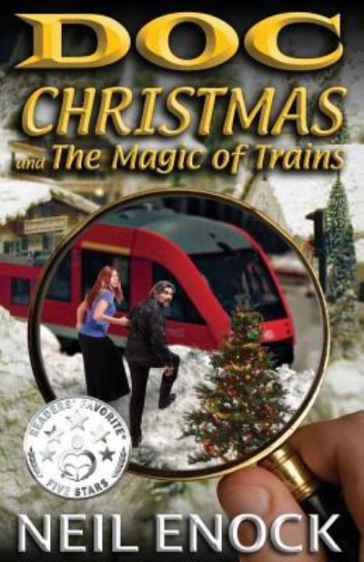 Cover for Neil Enock · Doc Christmas and The Magic of Trains (Paperback Book) (2016)