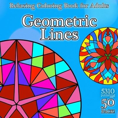 Cover for Eric Williams · Geometric Lines: Relaxing Coloring Book for Adults (Taschenbuch) (2021)