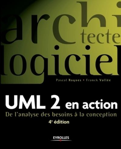 Cover for Pascal Roques · UML 2 en action (Paperback Book) (2007)