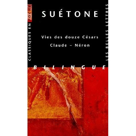 Suetone, Vies Des Douze Cesars - Claude Neron - Suetone - Books - Les Belles Lettres - 9782251799049 - October 10, 2013