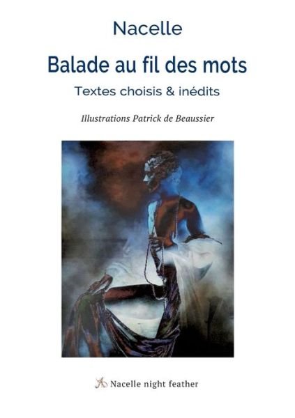 Cover for Nacelle Nacelle · Balade au fil des mots (Paperback Book) (2021)
